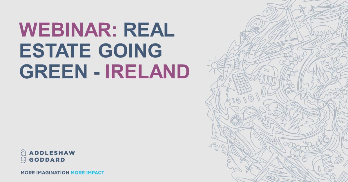 On-Demand Webinar: Real Estate Going Green - Ireland
