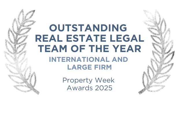 Outstanding Real Estate Legal Team of the year - Property Week Awards 2025