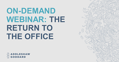 Webinar - Return to the Office - Employment Webinar - Return to the Office - Employment
