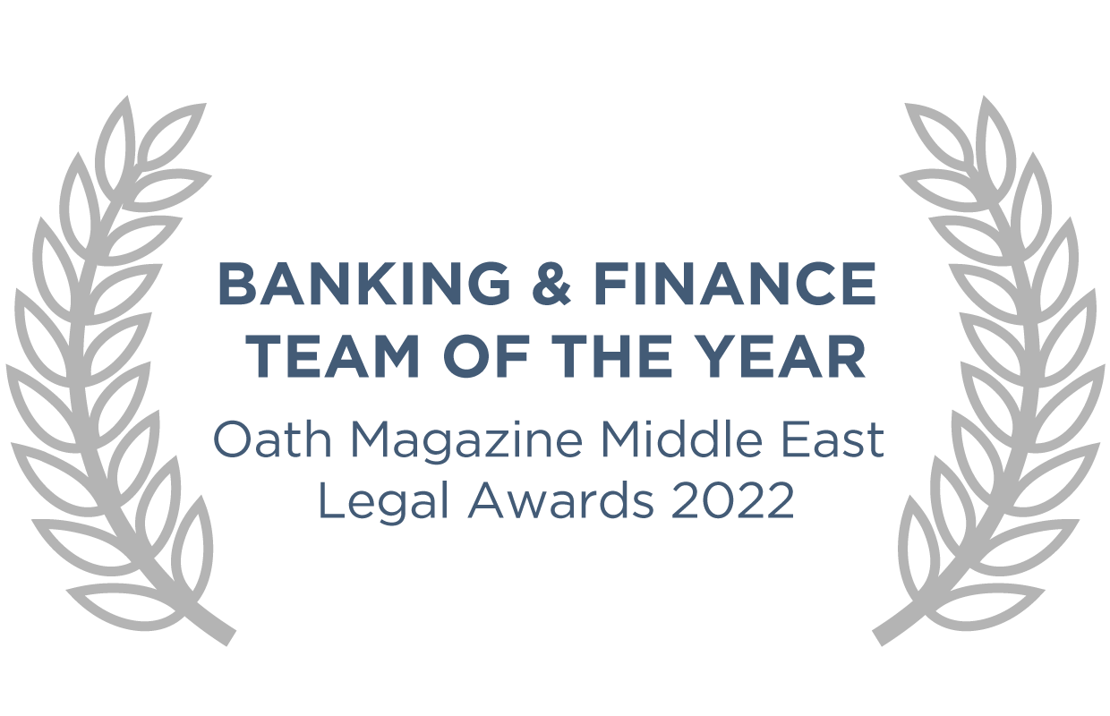 Banking & Finance Team of the Year – Oath Magazine Middle East Legal Awards 2022